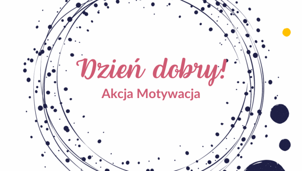 Akcja Motywacja